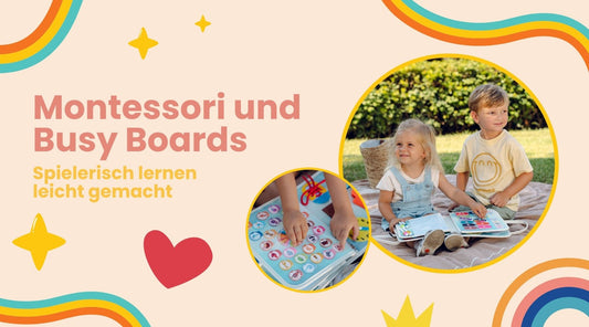Montessori und Busy Boards: Spielerisch Lernen leicht gemacht