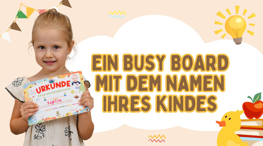 Ein Busy Board mit dem Namen Ihres Kindes